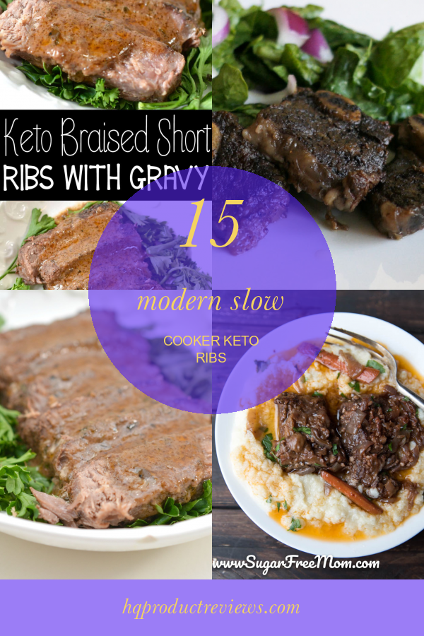 15 Modern Slow Cooker Keto Ribs Best Product Reviews